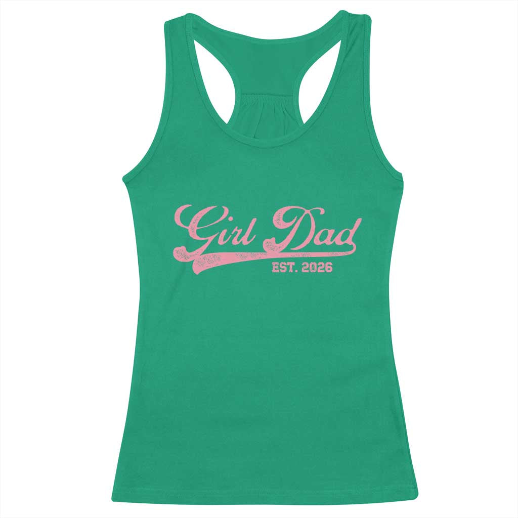 Girl Dad Est 2026 Racerback Tank Top Dad Of Girl 2026 Pink Baby Announcement - Wonder Print Shop