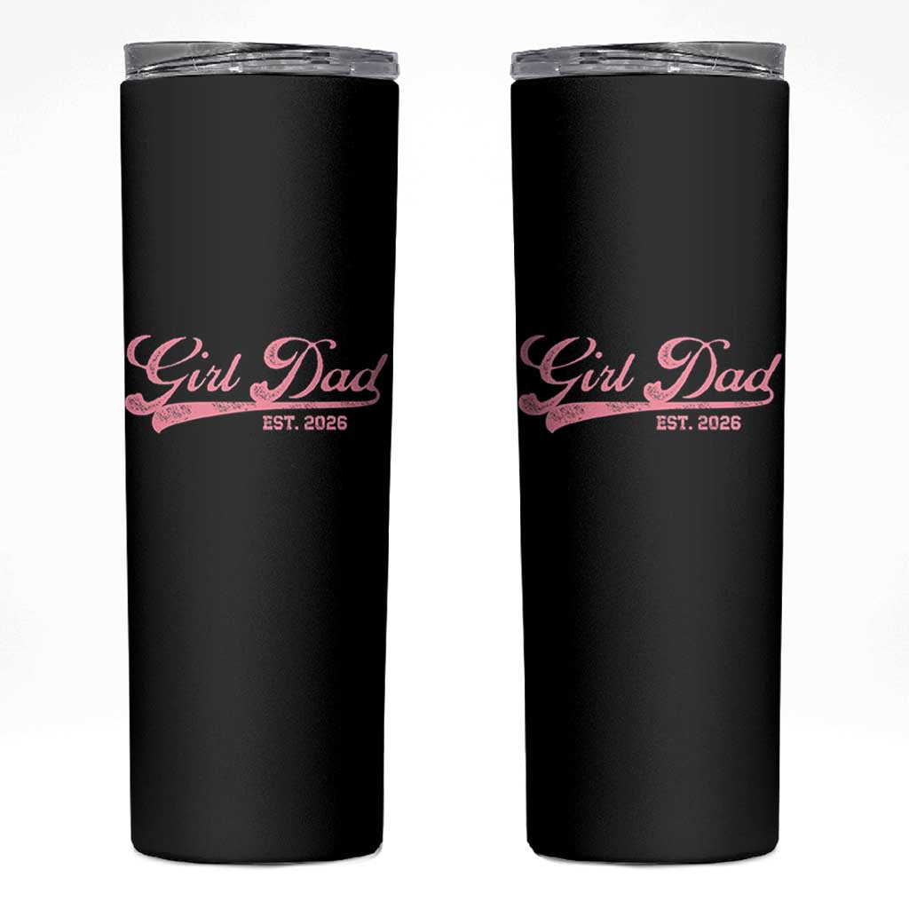 Girl Dad Est 2026 Skinny Tumbler Dad Of Girl 2026 Pink Baby Announcement - Wonder Print Shop
