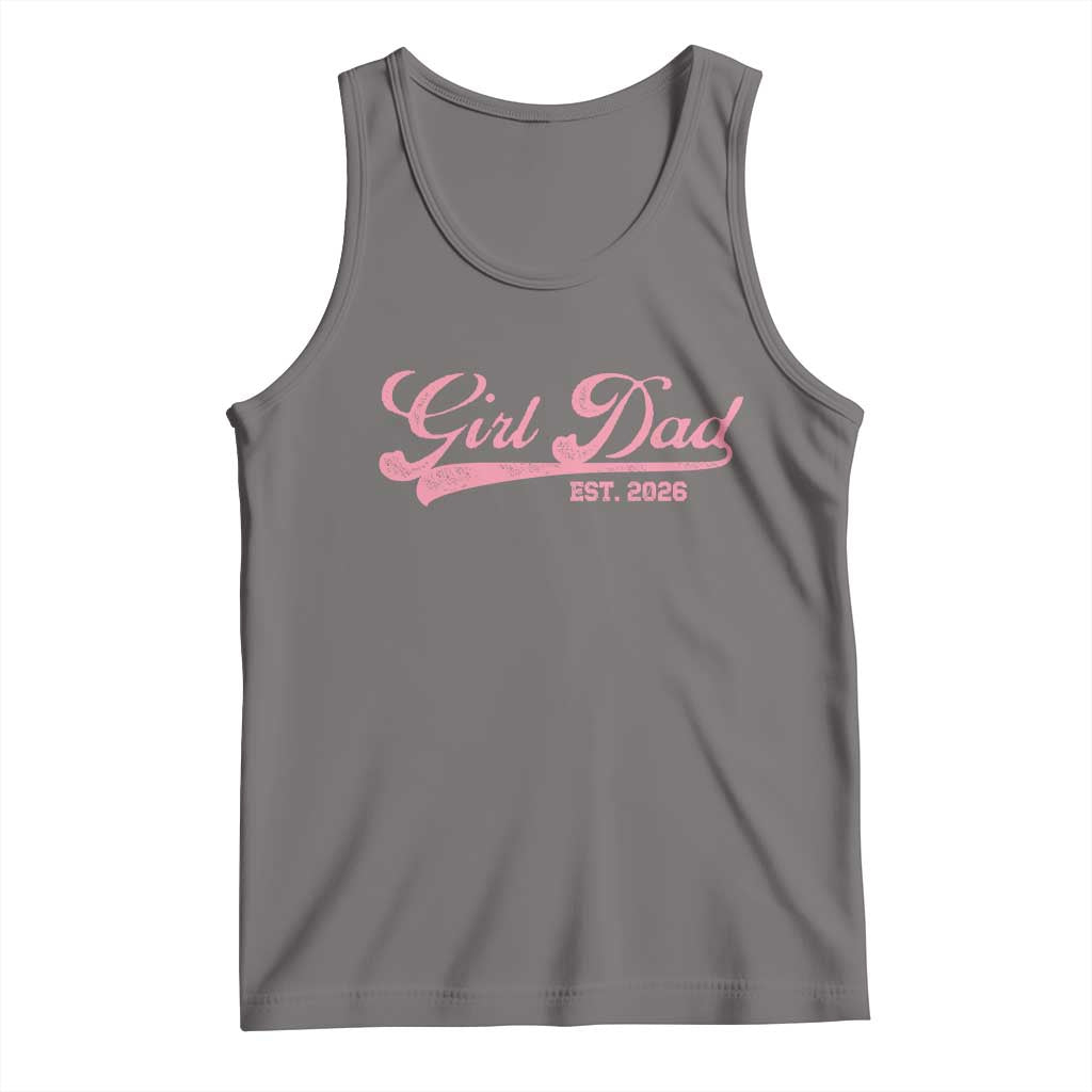 Girl Dad Est 2026 Tank Top Dad Of Girl 2026 Pink Baby Announcement - Wonder Print Shop