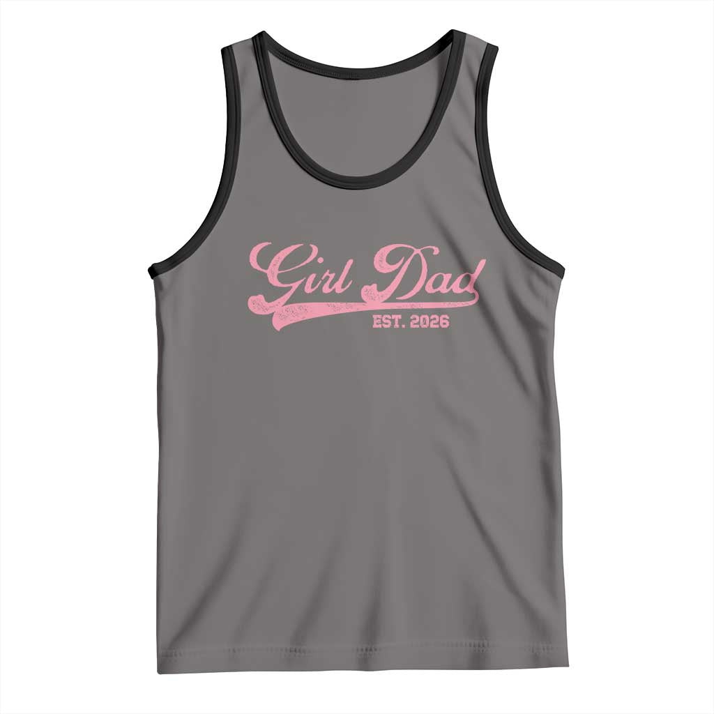 Girl Dad Est 2026 Tank Top Dad Of Girl 2026 Pink Baby Announcement - Wonder Print Shop