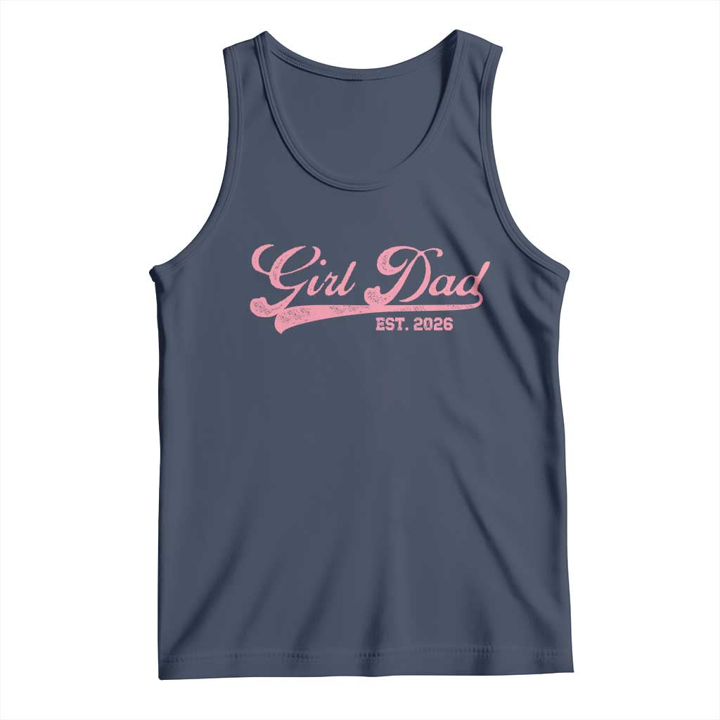 Girl Dad Est 2026 Tank Top Dad Of Girl 2026 Pink Baby Announcement - Wonder Print Shop