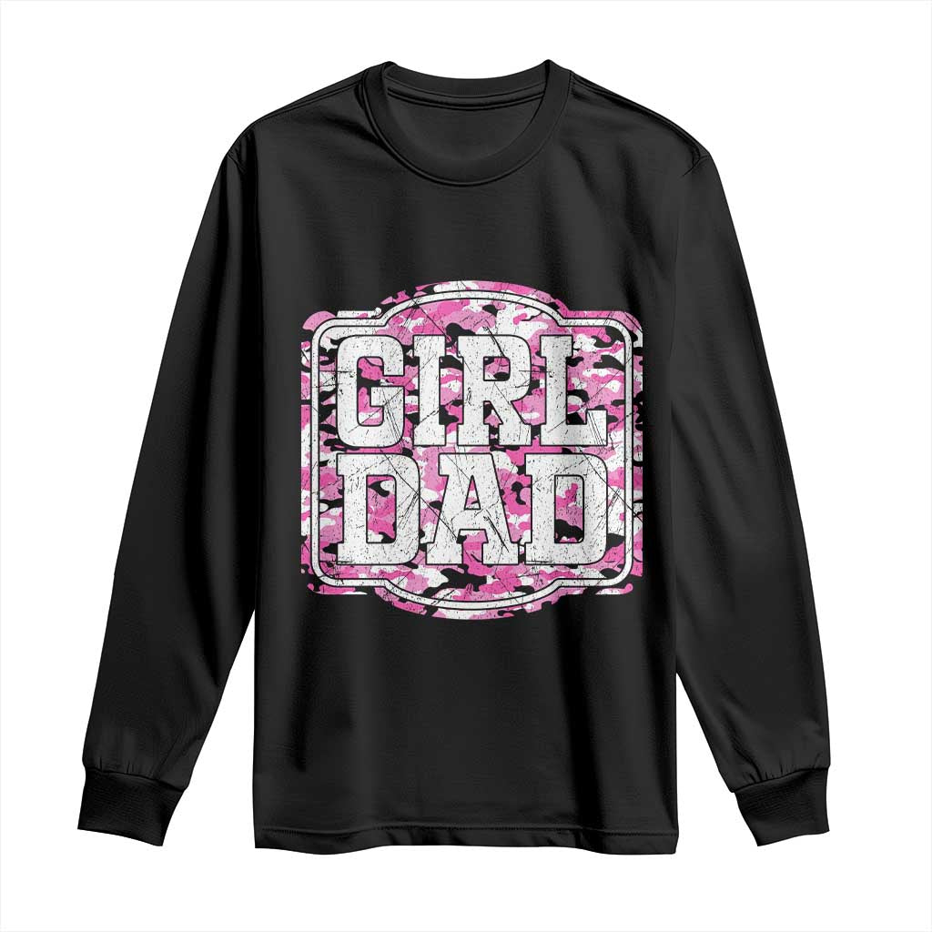 Girl Dad Long Sleeve Shirt Pink Camo Hunting Daddy Father's Day - Wonder Print Shop