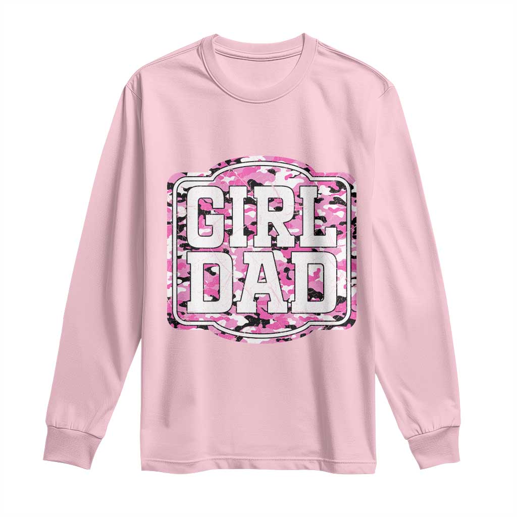 Girl Dad Long Sleeve Shirt Pink Camo Hunting Daddy Father's Day - Wonder Print Shop