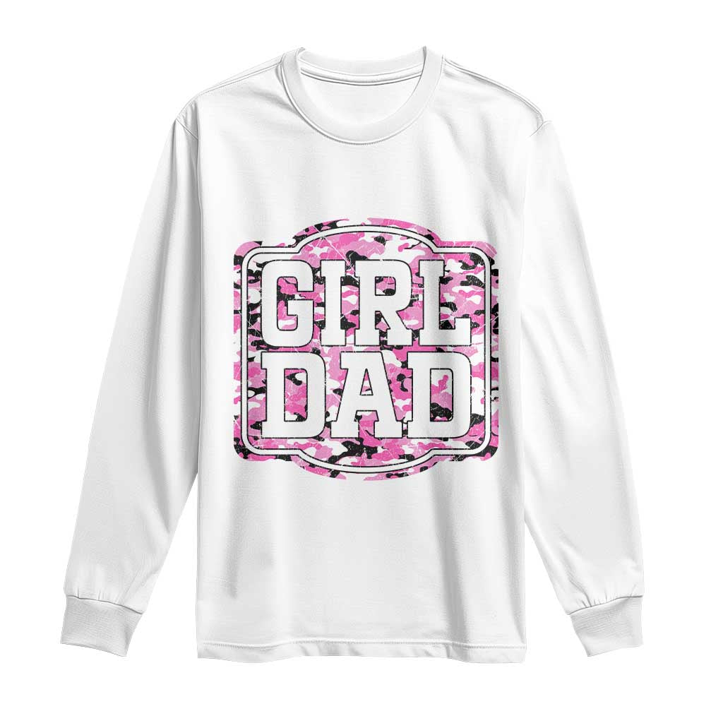 Girl Dad Long Sleeve Shirt Pink Camo Hunting Daddy Father's Day - Wonder Print Shop