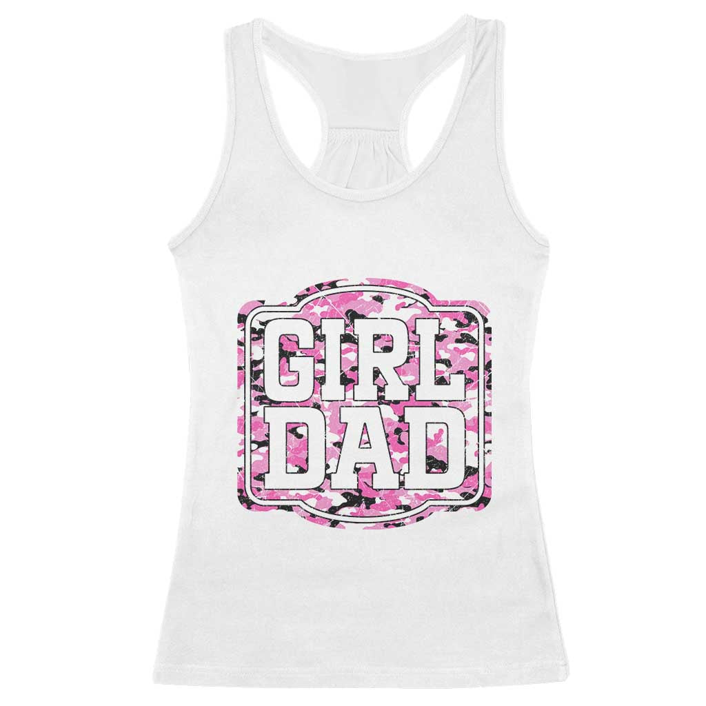 Girl Dad Racerback Tank Top Pink Camo Hunting Daddy Father's Day - Wonder Print Shop
