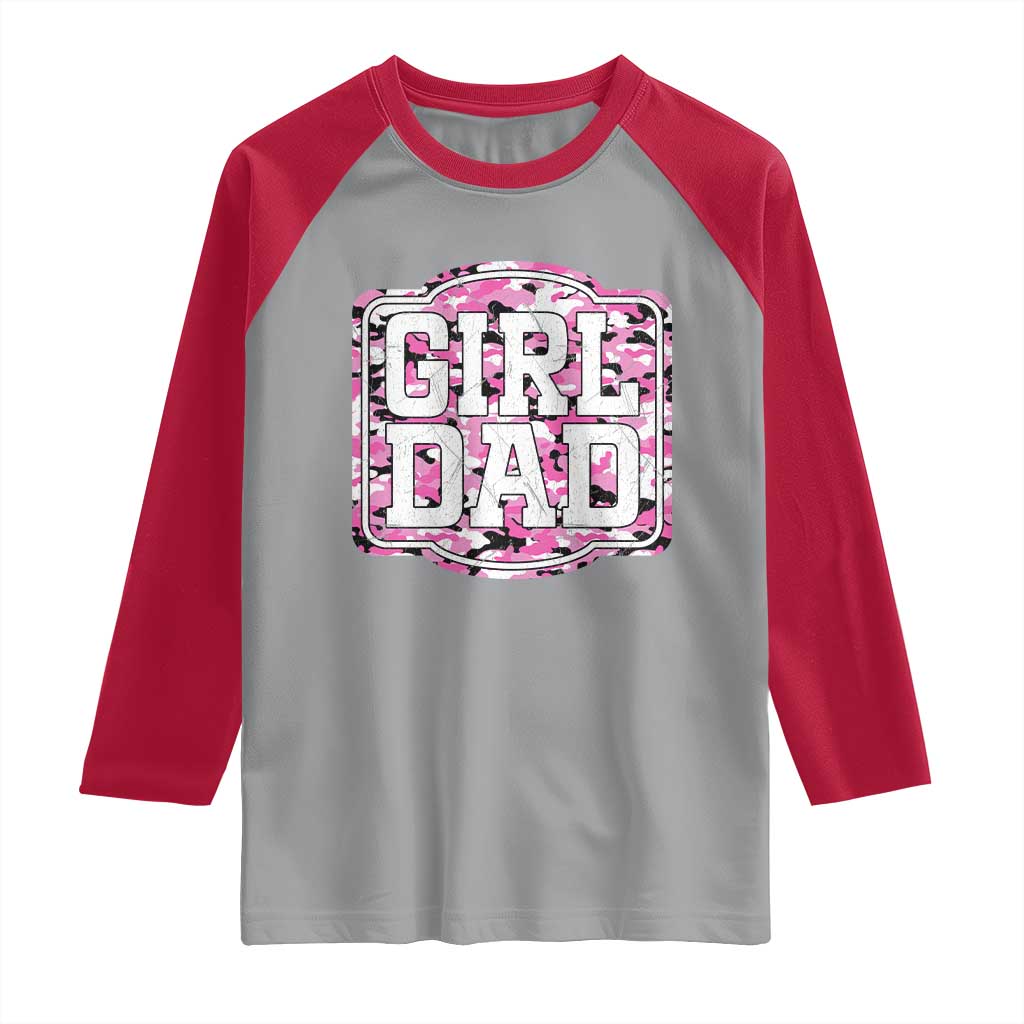Girl Dad Raglan Shirt Pink Camo Hunting Daddy Father's Day - Wonder Print Shop