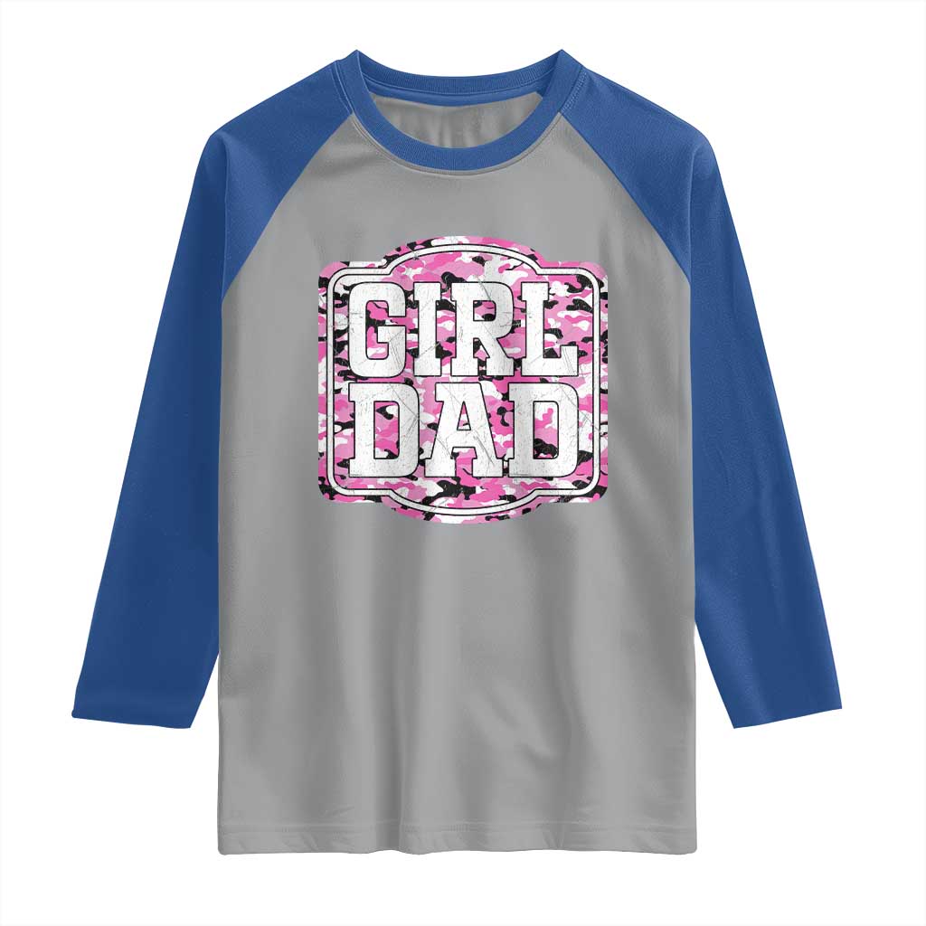 Girl Dad Raglan Shirt Pink Camo Hunting Daddy Father's Day - Wonder Print Shop
