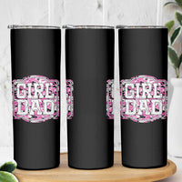 Girl Dad Skinny Tumbler Pink Camo Hunting Daddy Father's Day - Wonder Print Shop
