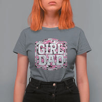 Girl Dad T Shirt For Women Pink Camo Hunting Daddy Father's Day - Wonder Print Shop
