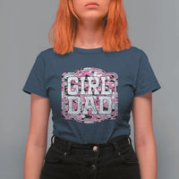 Girl Dad T Shirt For Women Pink Camo Hunting Daddy Father's Day - Wonder Print Shop