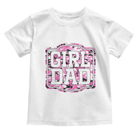 Girl Dad Toddler T Shirt Pink Camo Hunting Daddy Father's Day - Wonder Print Shop