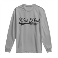 Girl Dad Est 2026 Long Sleeve Shirt Dad Of Girl 2026 Baby Announcement - Wonder Print Shop