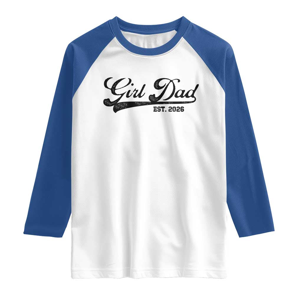 Girl Dad Est 2026 Raglan Shirt Dad Of Girl 2026 Baby Announcement - Wonder Print Shop