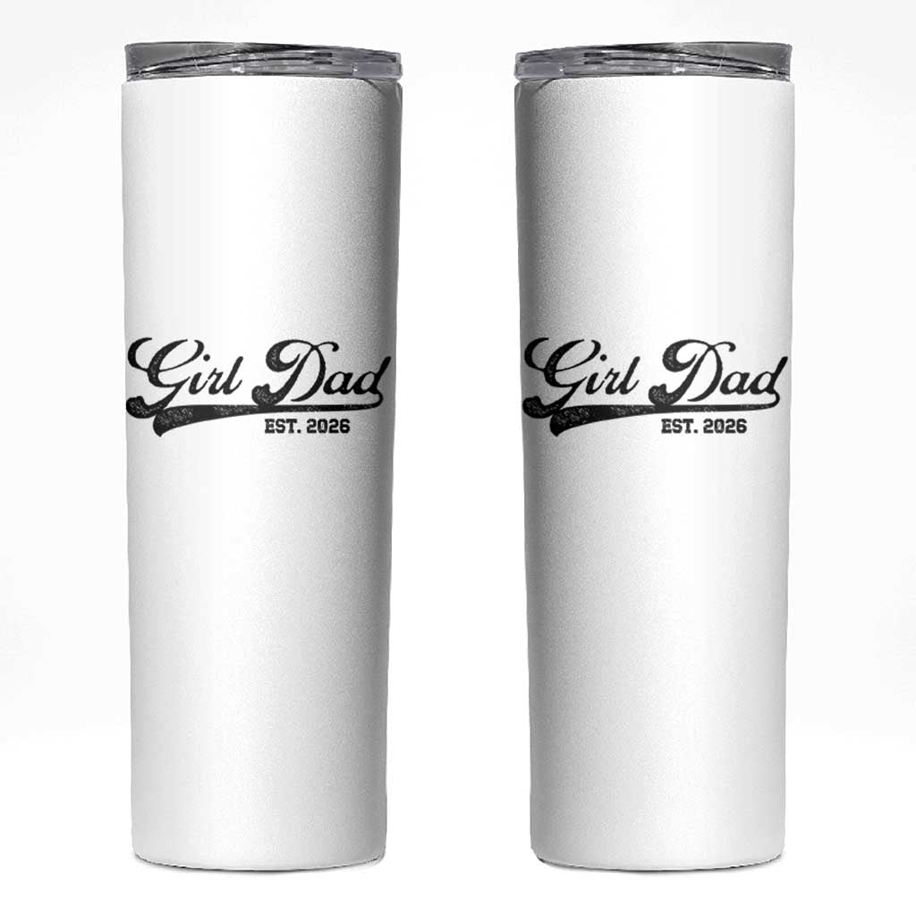 Girl Dad Est 2026 Skinny Tumbler Dad Of Girl 2026 Baby Announcement - Wonder Print Shop