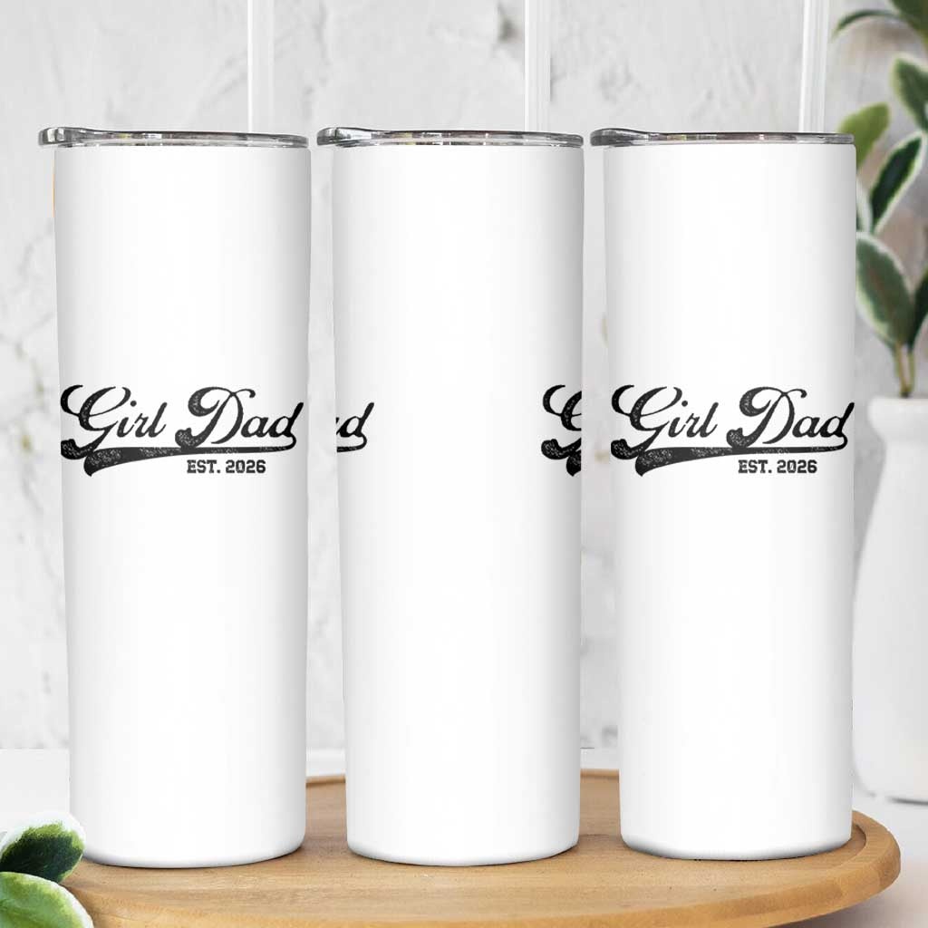 Girl Dad Est 2026 Skinny Tumbler Dad Of Girl 2026 Baby Announcement - Wonder Print Shop