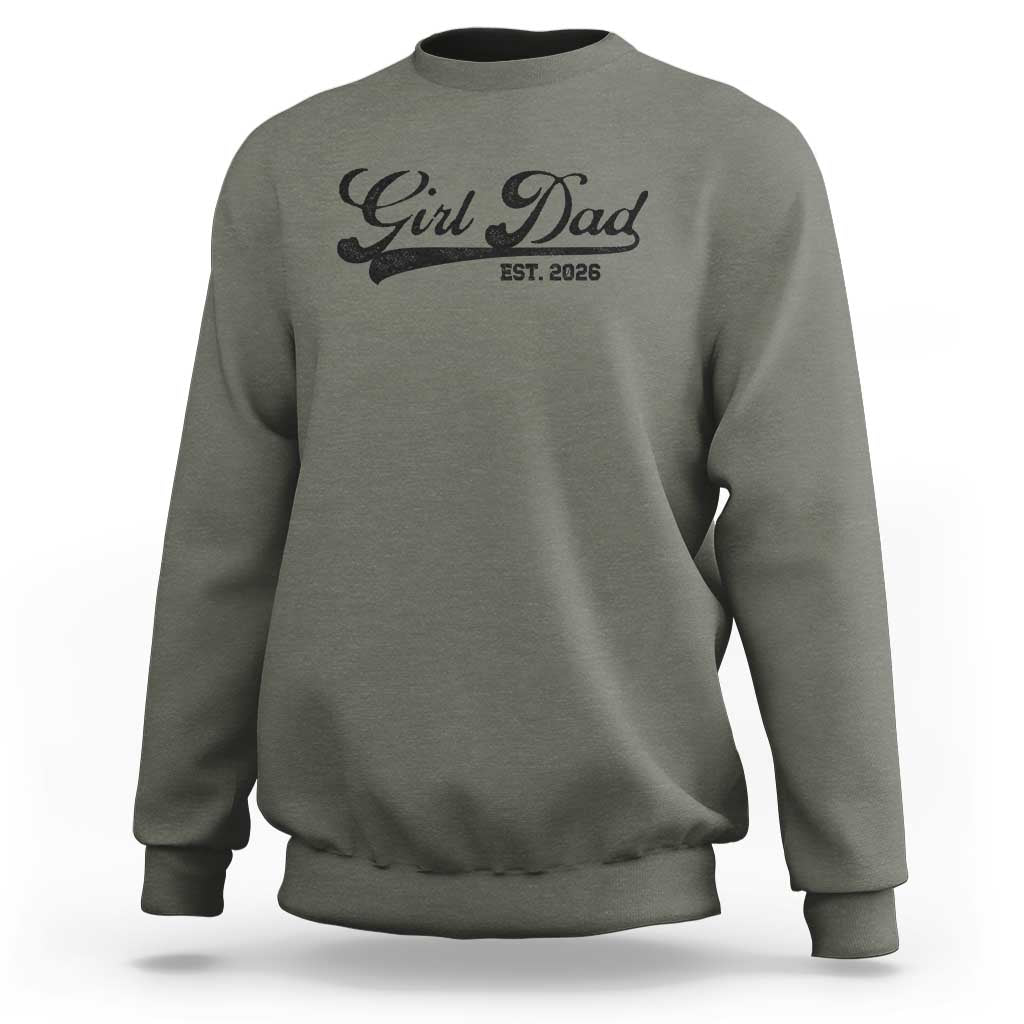 Girl Dad Est 2026 Sweatshirt Dad Of Girl 2026 Baby Announcement - Wonder Print Shop