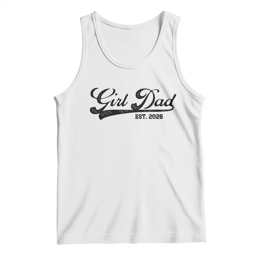 Girl Dad Est 2026 Tank Top Dad Of Girl 2026 Baby Announcement - Wonder Print Shop