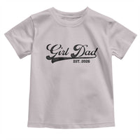 Girl Dad Est 2026 Toddler T Shirt Dad Of Girl 2026 Baby Announcement - Wonder Print Shop