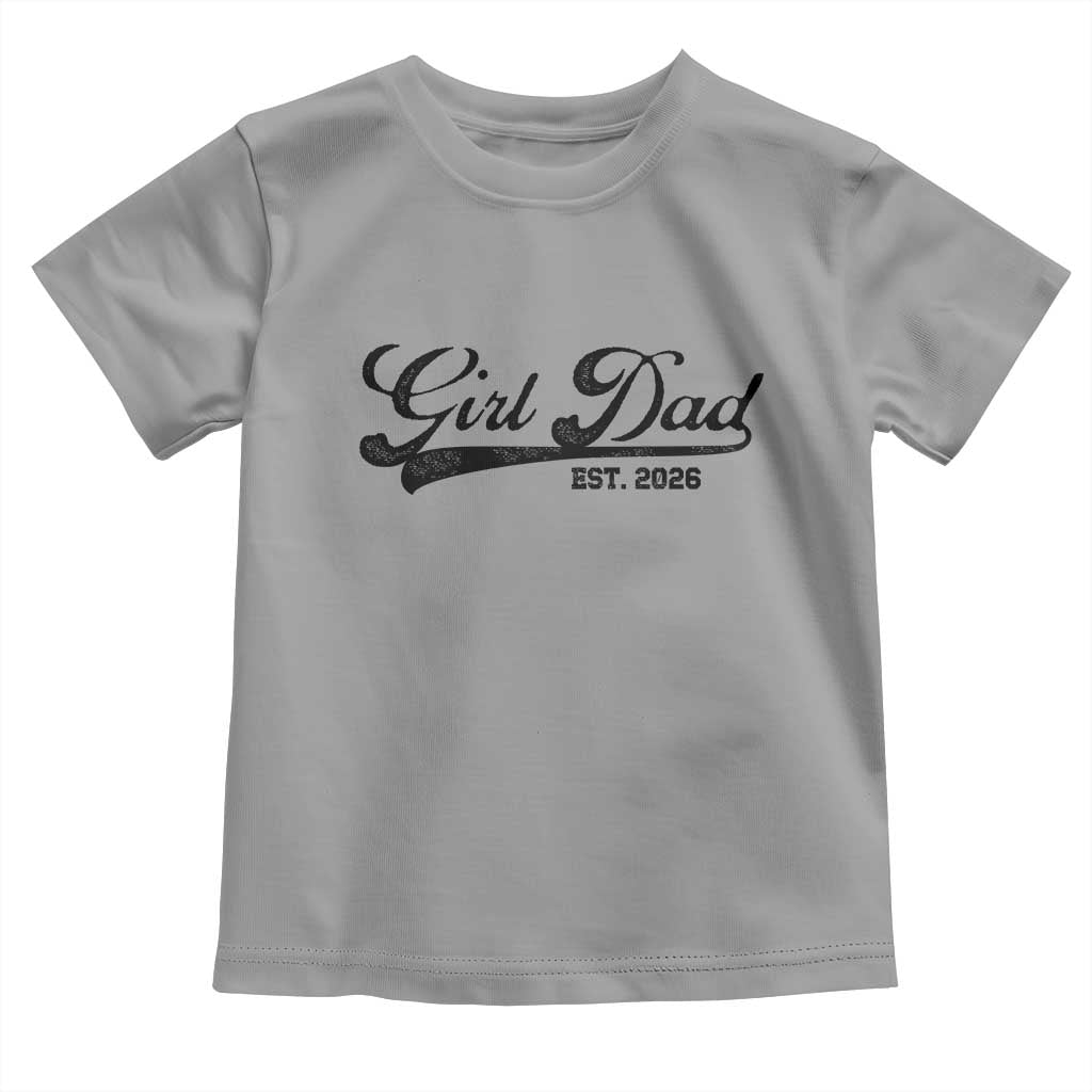 Girl Dad Est 2026 Toddler T Shirt Dad Of Girl 2026 Baby Announcement - Wonder Print Shop
