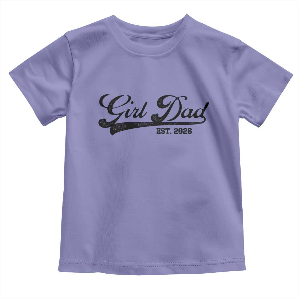 Girl Dad Est 2026 Toddler T Shirt Dad Of Girl 2026 Baby Announcement - Wonder Print Shop