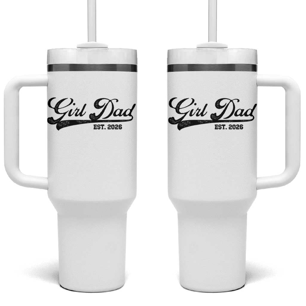 Girl Dad Est 2026 Tumbler With Handle Dad Of Girl 2026 Baby Announcement - Wonder Print Shop