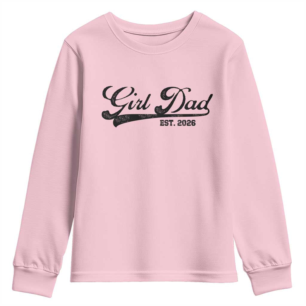 Girl Dad Est 2026 Youth Sweatshirt Dad Of Girl 2026 Baby Announcement - Wonder Print Shop