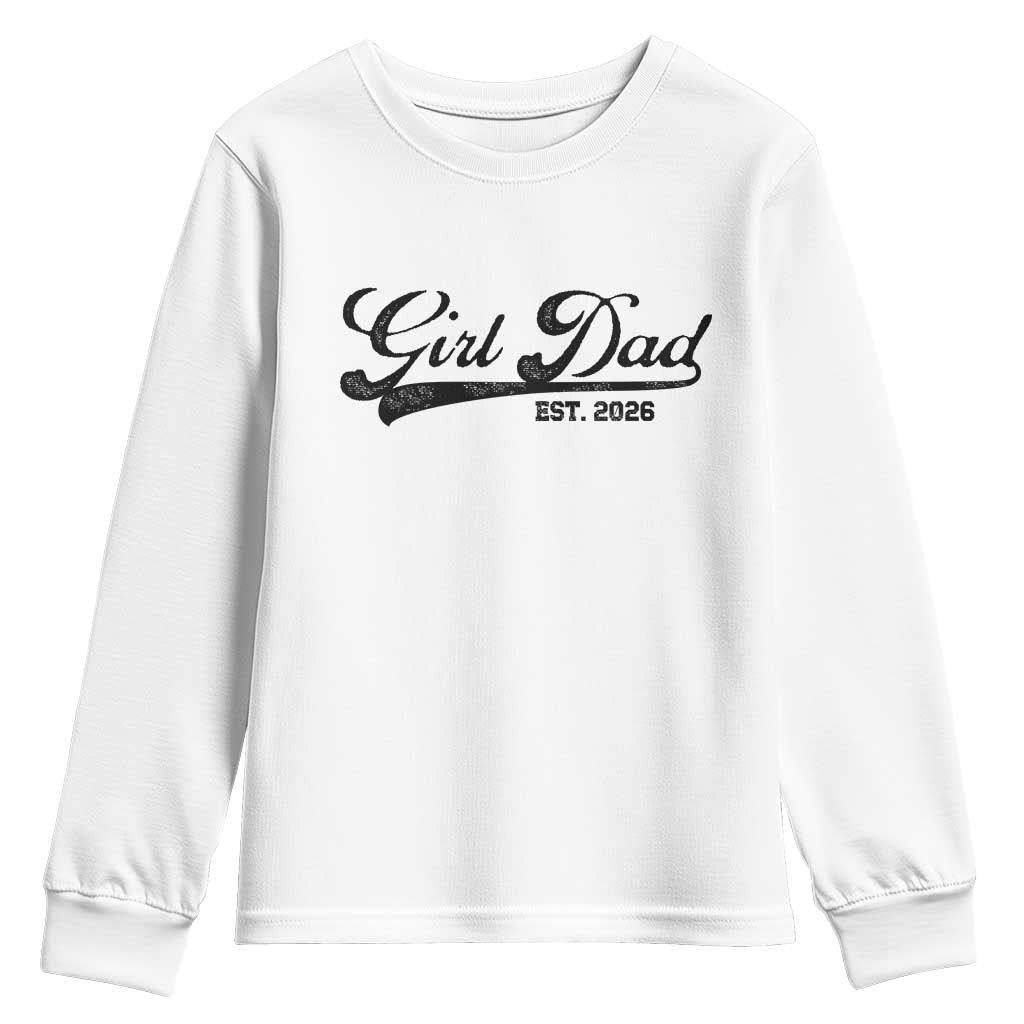 Girl Dad Est 2026 Youth Sweatshirt Dad Of Girl 2026 Baby Announcement - Wonder Print Shop