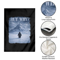 Nihilist Penguin But Why Garden Flag Snow Mountains Motivational Penguin Meme