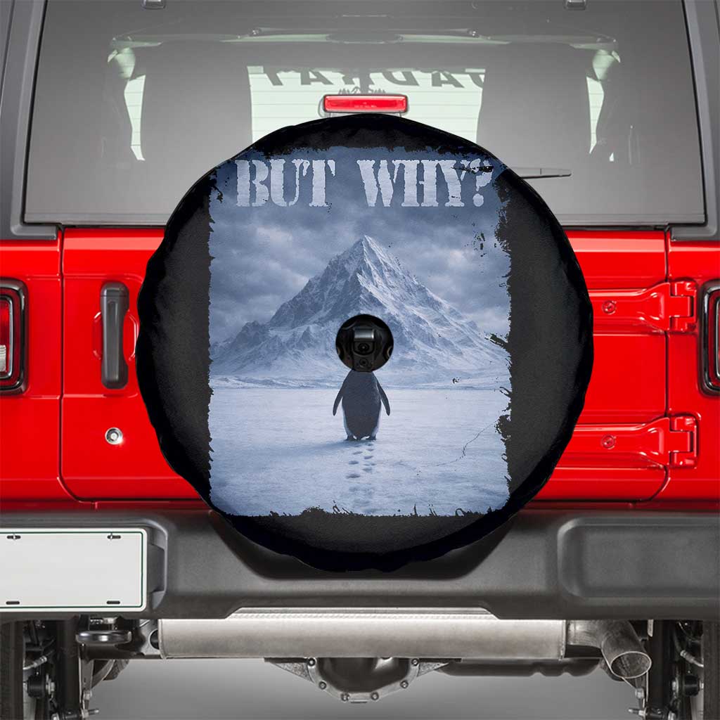 Nihilist Penguin But Why Spare Tire Cover Snow Mountains Motivational Penguin Meme