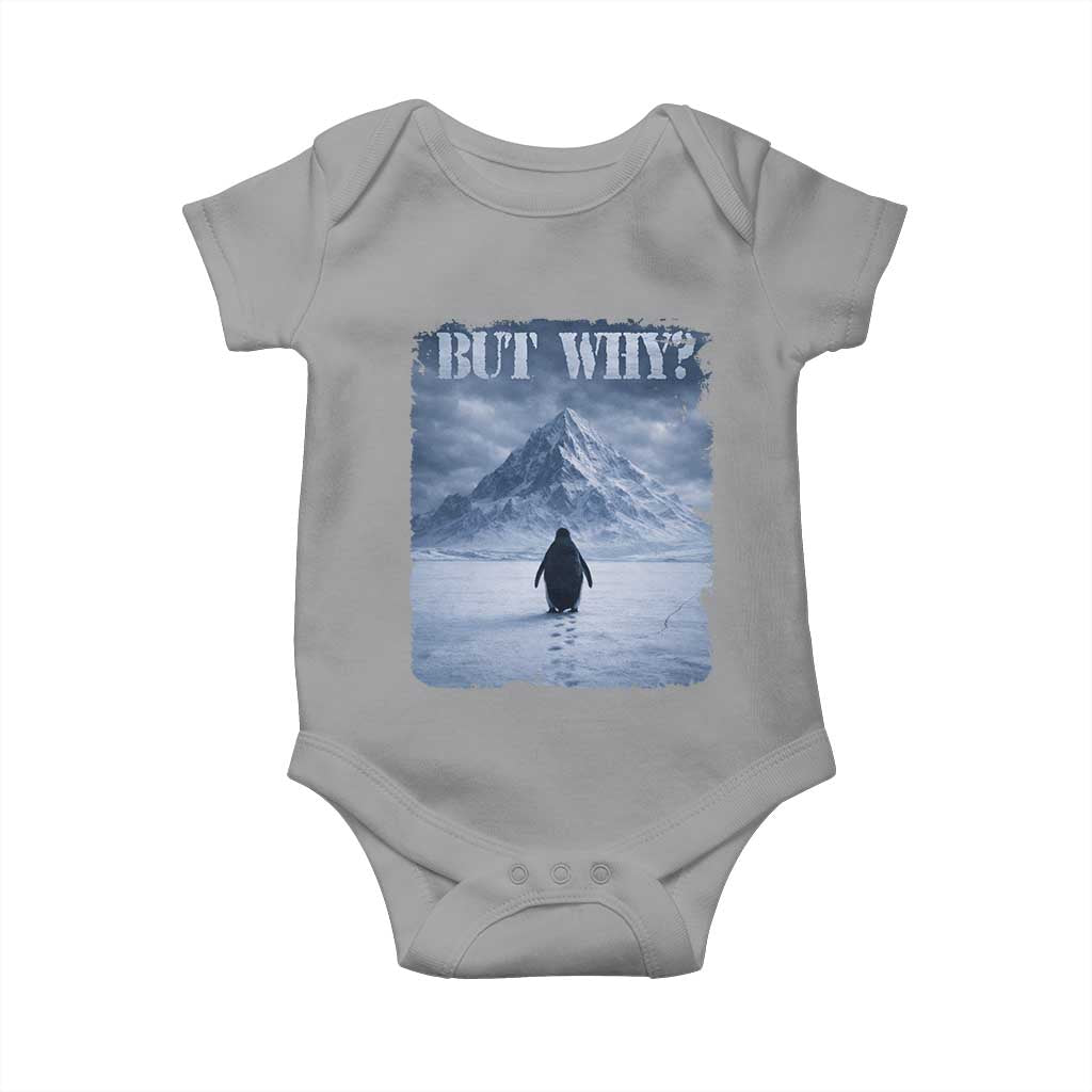 Nihilist Penguin But Why Baby Onesie Snow Mountains Motivational Penguin Meme
