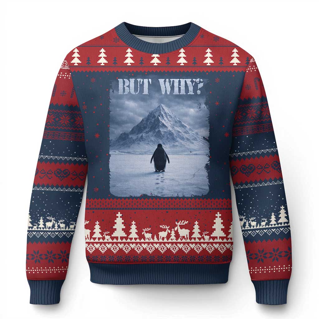 Nihilist Penguin But Why Ugly Christmas Sweater Snow Mountains Motivational Penguin Meme
