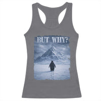 Nihilist Penguin But Why Racerback Tank Top Snow Mountains Motivational Penguin Meme
