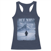 Nihilist Penguin But Why Racerback Tank Top Snow Mountains Motivational Penguin Meme