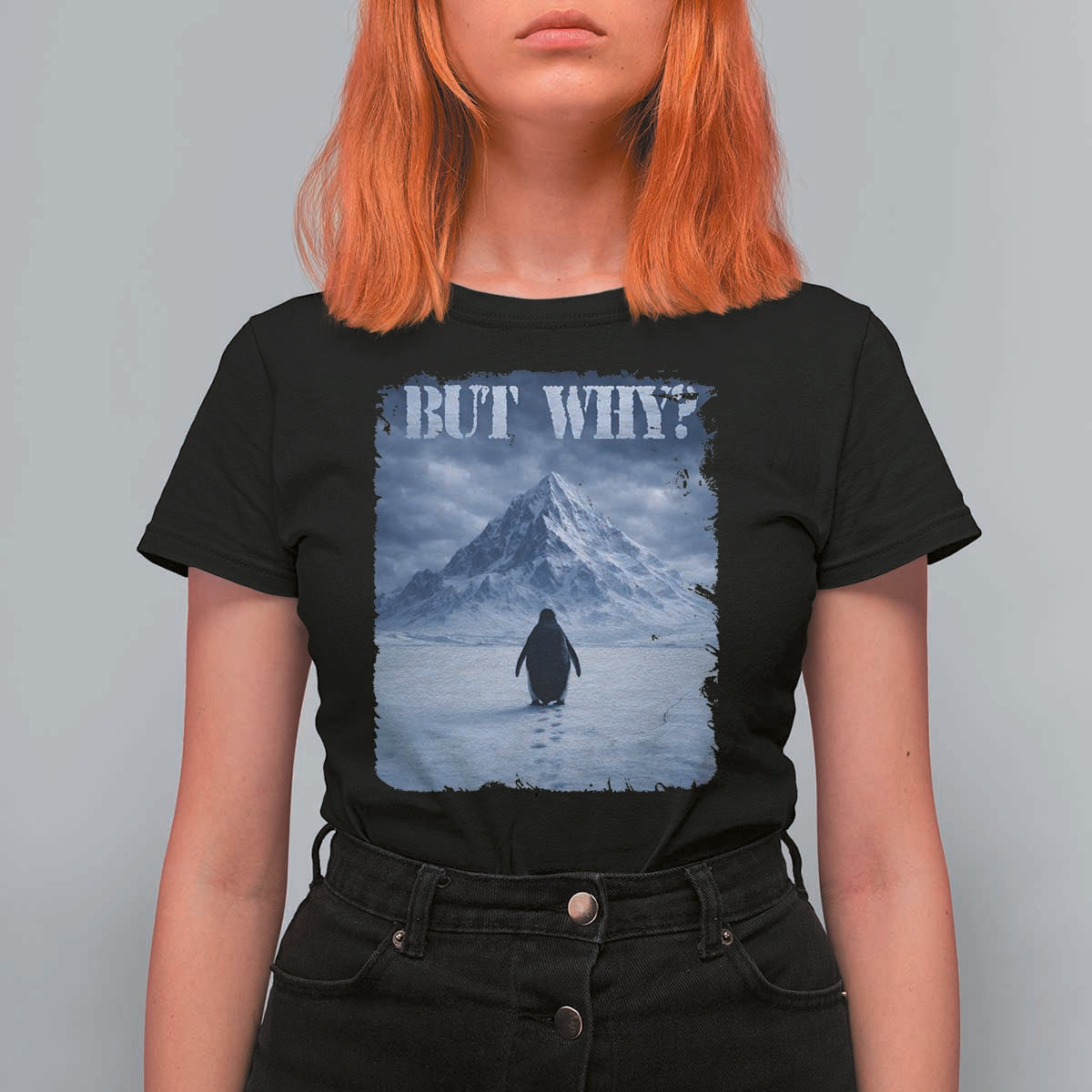 Nihilist Penguin But Why T Shirt For Women Snow Mountains Motivational Penguin Meme