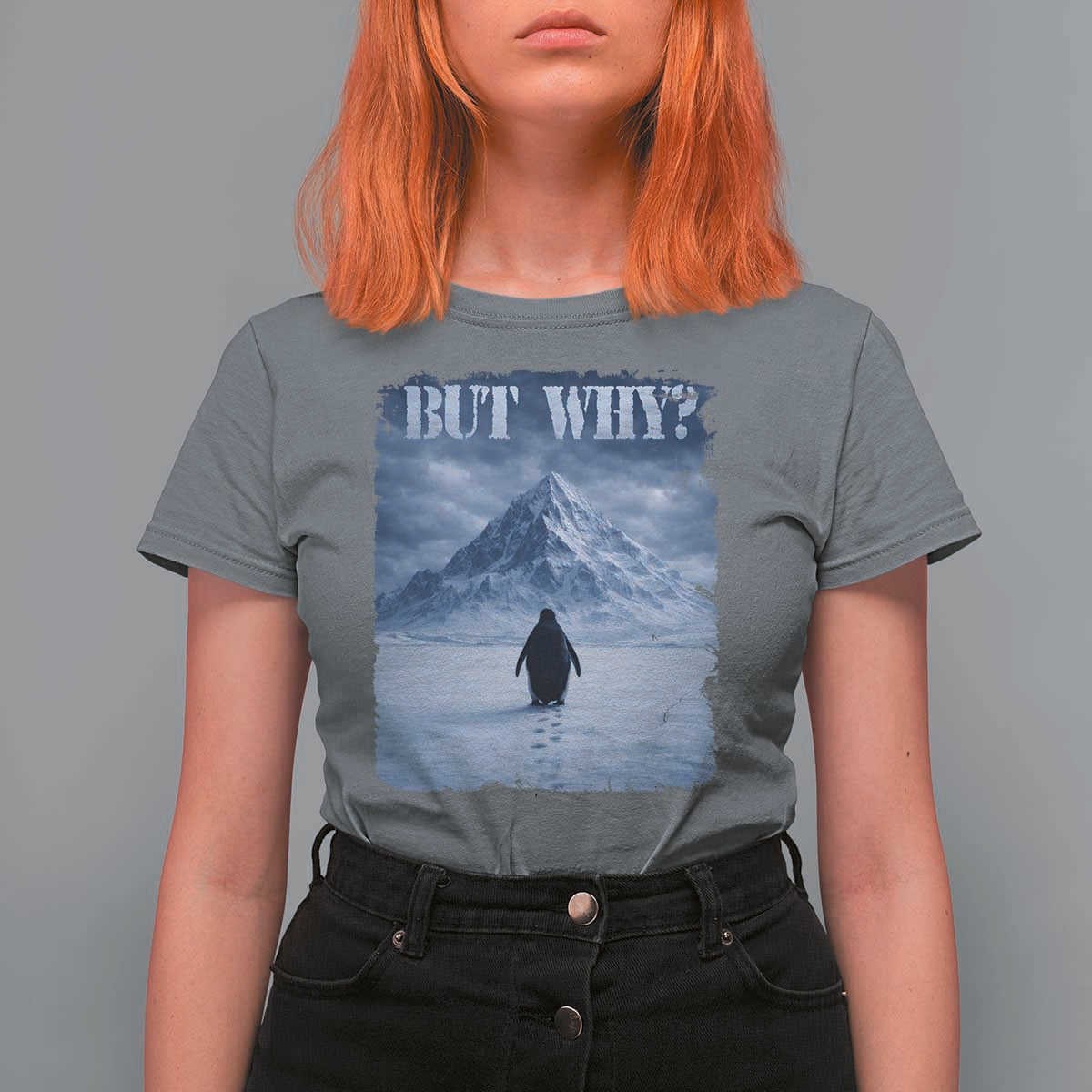 Nihilist Penguin But Why T Shirt For Women Snow Mountains Motivational Penguin Meme