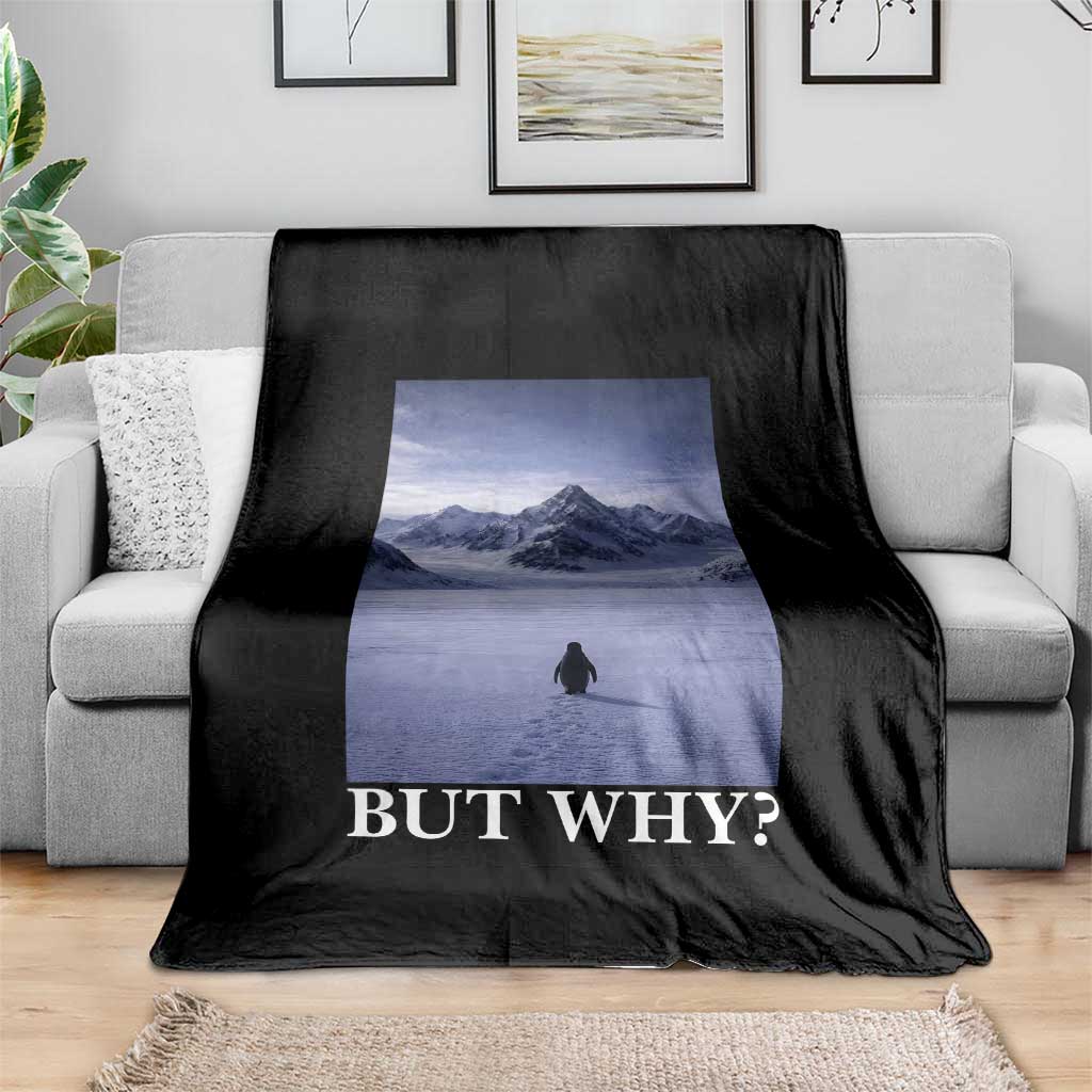 Nihilist Penguin But Why Throw Blanket Lone Penguin Walking Toward Mountain Meme