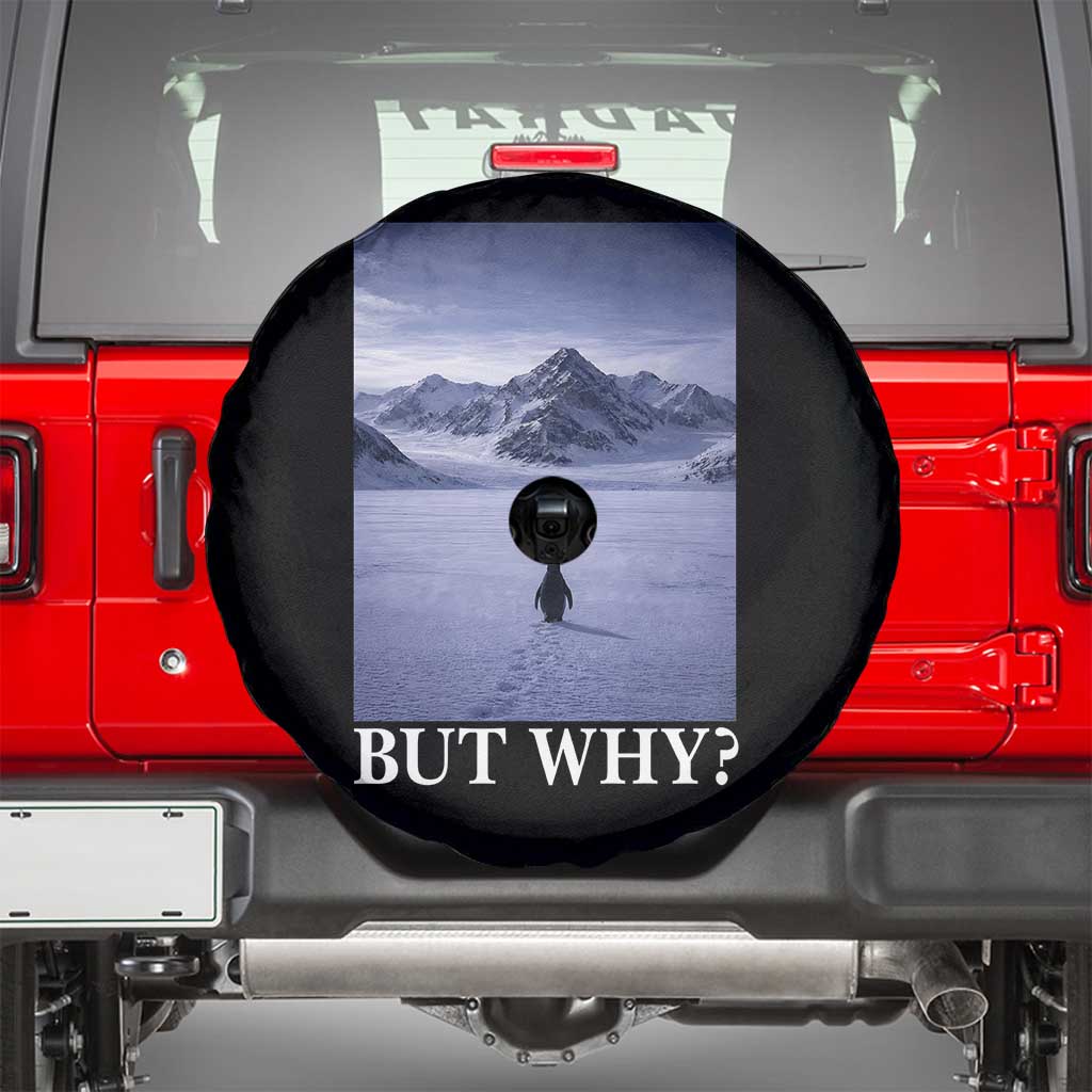 Nihilist Penguin But Why Spare Tire Cover Lone Penguin Walking Toward Mountain Meme