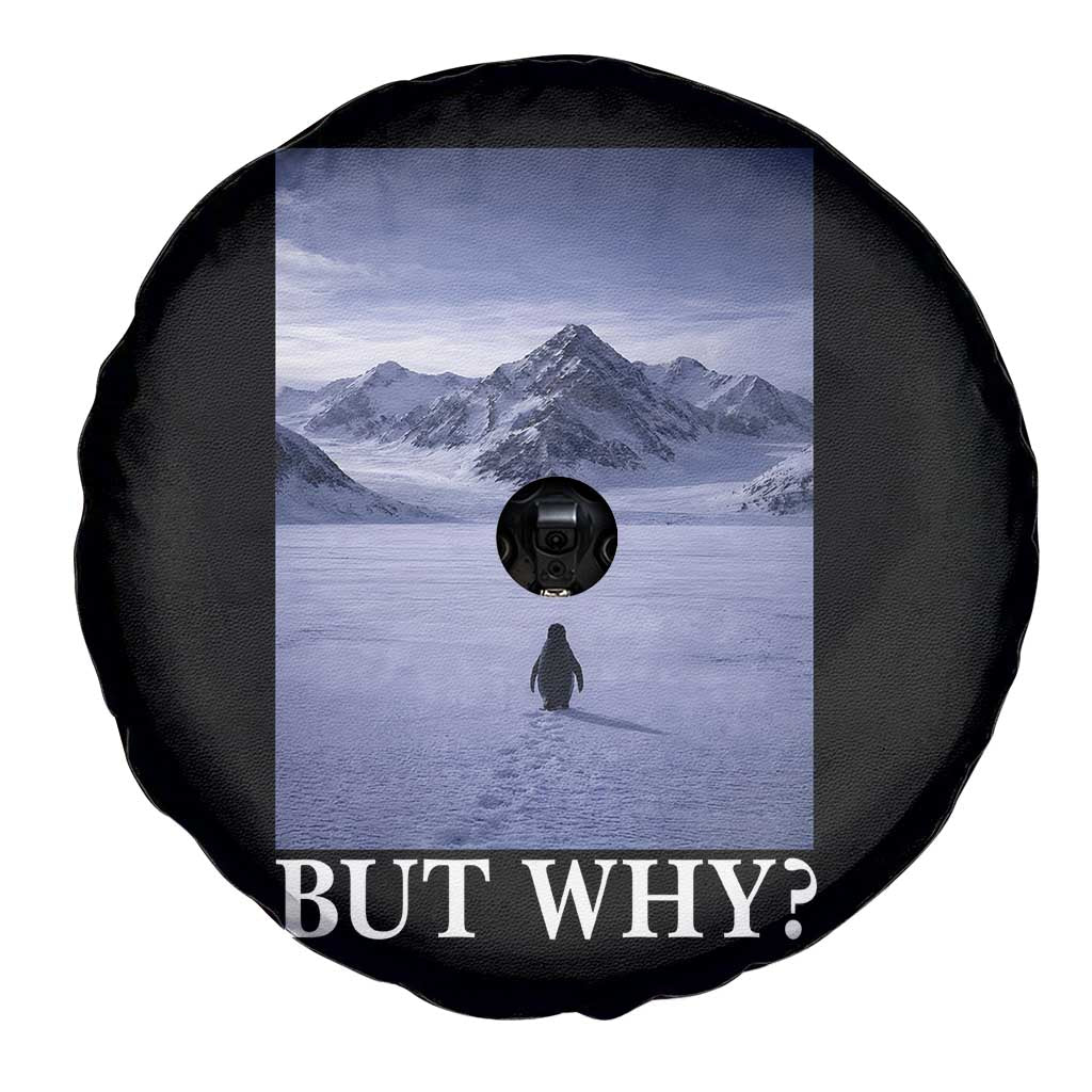 Nihilist Penguin But Why Spare Tire Cover Lone Penguin Walking Toward Mountain Meme