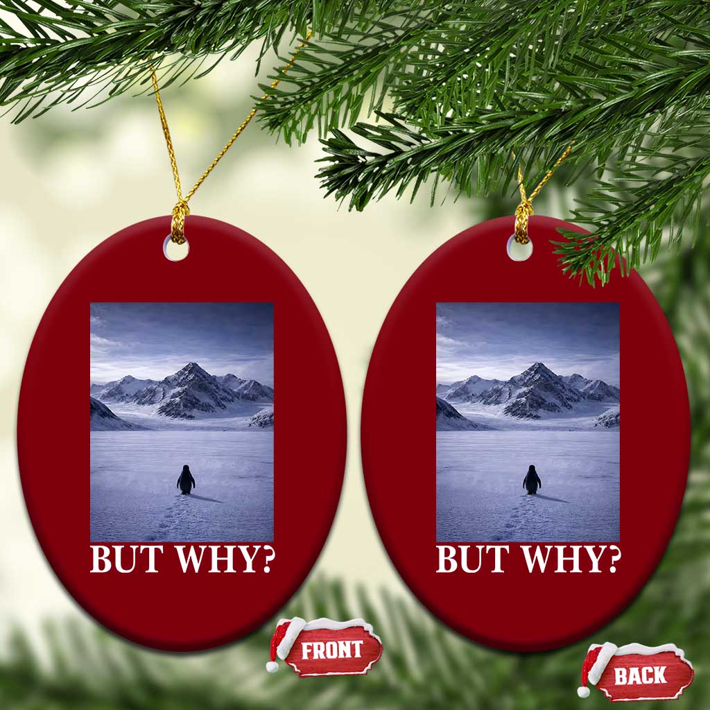 Nihilist Penguin But Why Ceramic Ornament Lone Penguin Walking Toward Mountain Meme