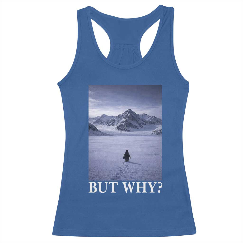 Nihilist Penguin But Why Racerback Tank Top Lone Penguin Walking Toward Mountain Meme
