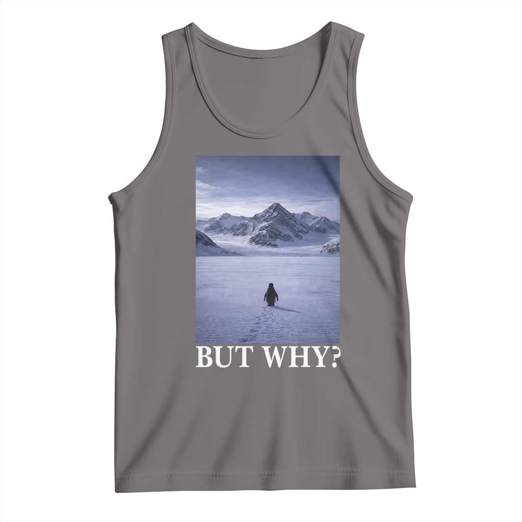 Nihilist Penguin But Why Tank Top Lone Penguin Walking Toward Mountain Meme