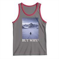 Nihilist Penguin But Why Tank Top Lone Penguin Walking Toward Mountain Meme
