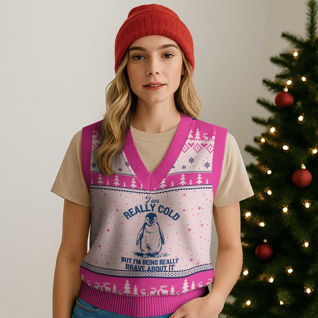 I Am Really Cold But I'm Being Really Brave About It Penguin V-Neck Knit Sweater Vest