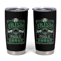 Vintage Irish Pride And Honor St Patricks Day Tumbler Cup