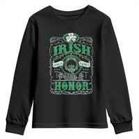 Vintage Irish Pride And Honor St Patricks Day Youth Sweatshirt
