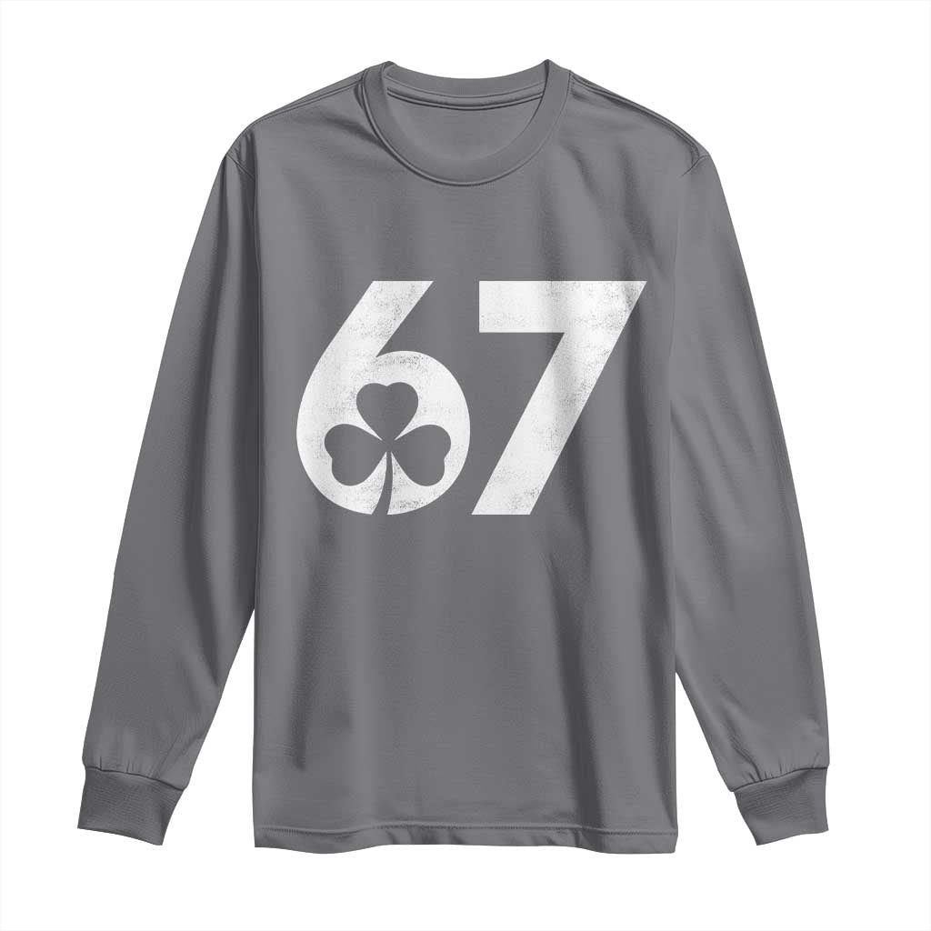 Funny St Patricks Day 67 Six Seven Vintage Shamrock Long Sleeve Shirt