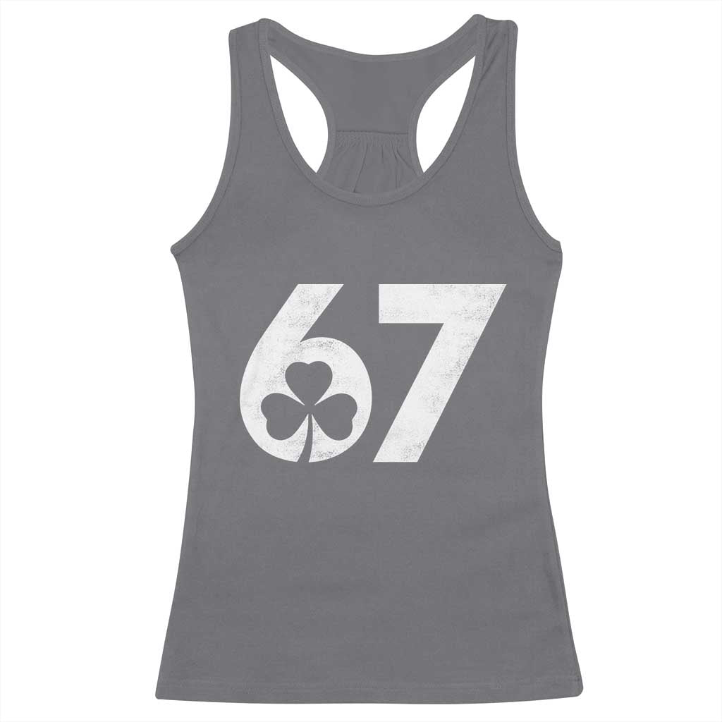 Funny St Patricks Day 67 Six Seven Vintage Shamrock Racerback Tank Top