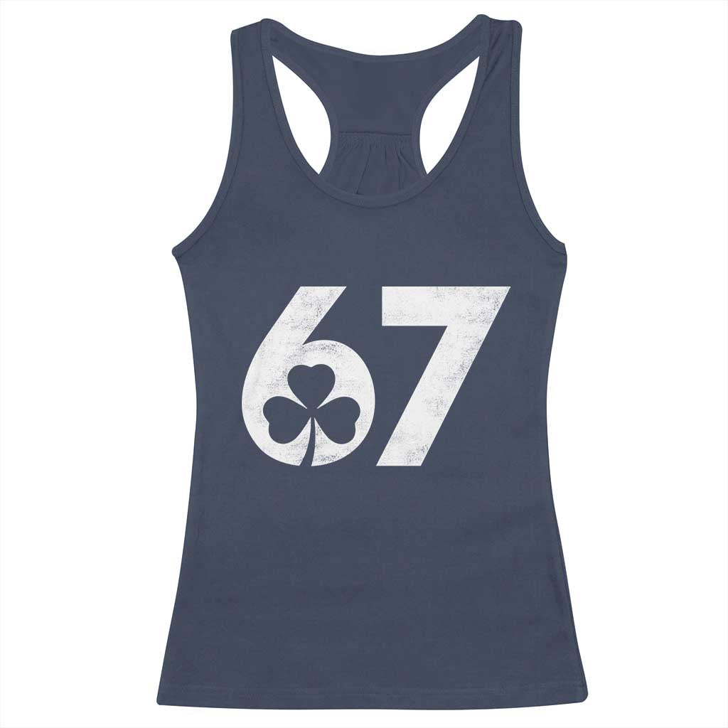 Funny St Patricks Day 67 Six Seven Vintage Shamrock Racerback Tank Top