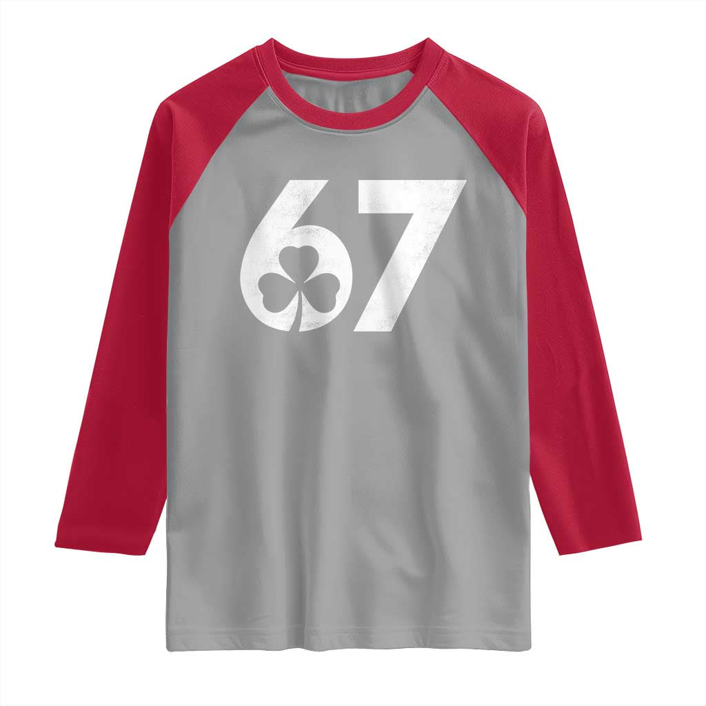 Funny St Patricks Day 67 Six Seven Vintage Shamrock Raglan Shirt