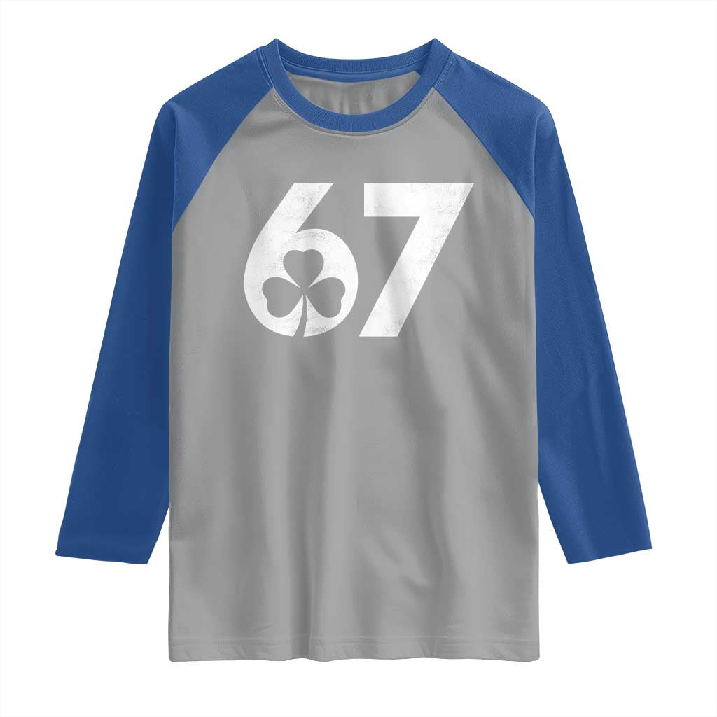 Funny St Patricks Day 67 Six Seven Vintage Shamrock Raglan Shirt